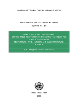 Operational Aspects of Different Ground-Based Remote Sensing Observing Techniques for Vertical Profiling of Temperature, Wind, Humidity and Cloud Structure: a Review