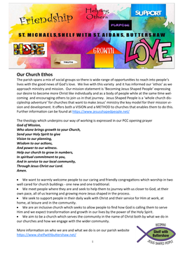 Our Church Ethos the Parish Spans a Mix of Social Groups So There Is Wide Range of Opportunities to Reach Into People’S Lives with the Good News of God’S Love