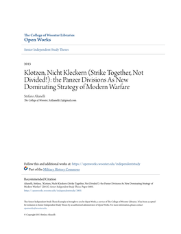 (Strike Together, Not Divided!): the Panzer Divisions As New Dominating Strategy of Modern Warfare Stefano Alianelli the College of Wooster, Salianelli13@Gmail.Com