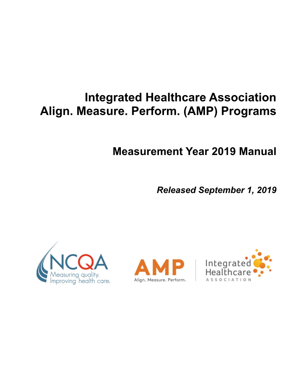 Integrated Healthcare Association Align. Measure. Perform. (AMP) Programs