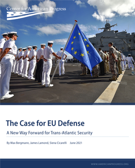 The Case for EU Defense a New Way Forward for Trans-Atlantic Security