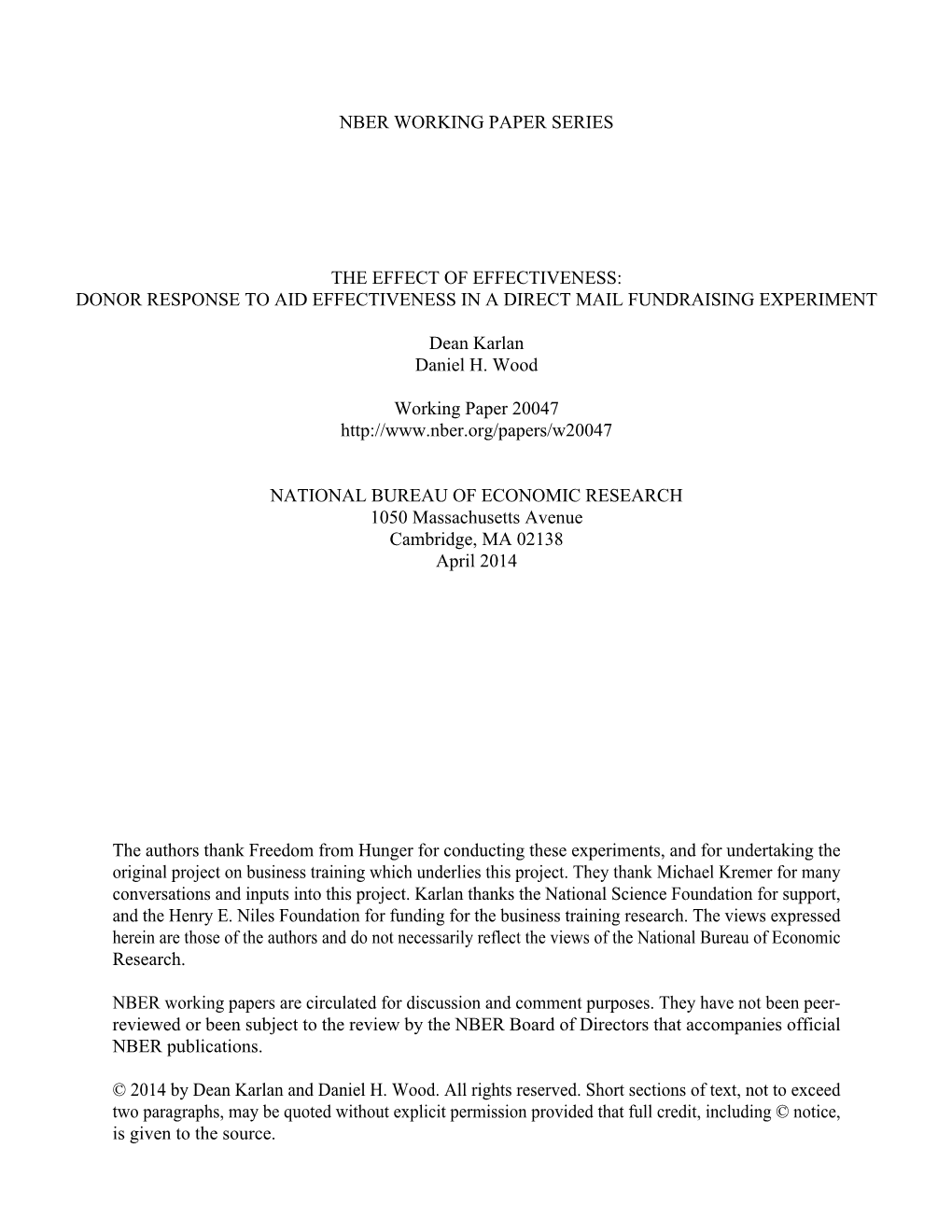 Nber Working Paper Series the Effect of Effectiveness: Donor Response to Aid Effectiveness in a Direct Mail Fundraising Experime