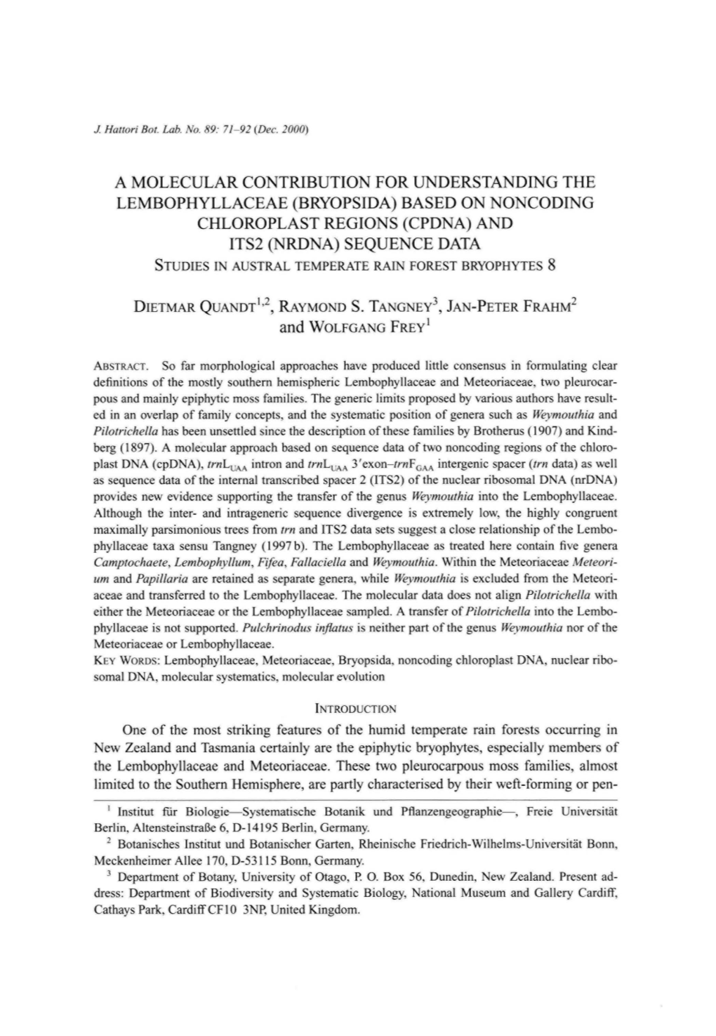 A Molecular Contribution for Understanding the Lembophyllaceae (Bryopsida) Based on Noncoding Chloroplast Regions (Cpdna) and It