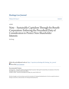 Sustainable Capitalism Through the Benefit Corporation: Enforcing the Procedural Duty of Consideration to Protect Non-Shareholder Interests Ian Kanig