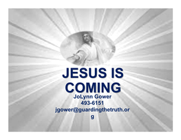 Jesus Is Coming