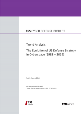 Trend Analysis the Evolution of US Defense Strategy in Cyberspace (1988 – 2019)