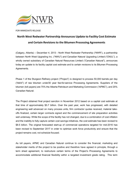 North West Redwater Partnership Announces Update to Facility Cost Estimate and Certain Revisions to the Bitumen Processing Agreements