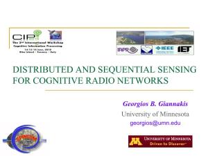 Distributed and Sequential Sensing for Cognitive Radio Networks