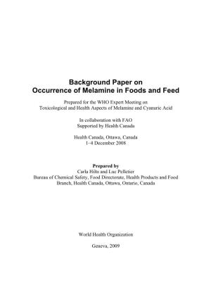 Background Paper on Occurrence of Melamine in Foods and Feed