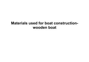 Materials Used for Boat Construction- Wooden Boat