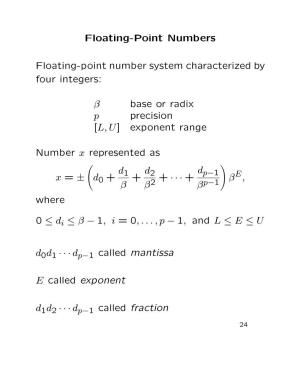 Floating-Point Numbers Floating-Point Number System