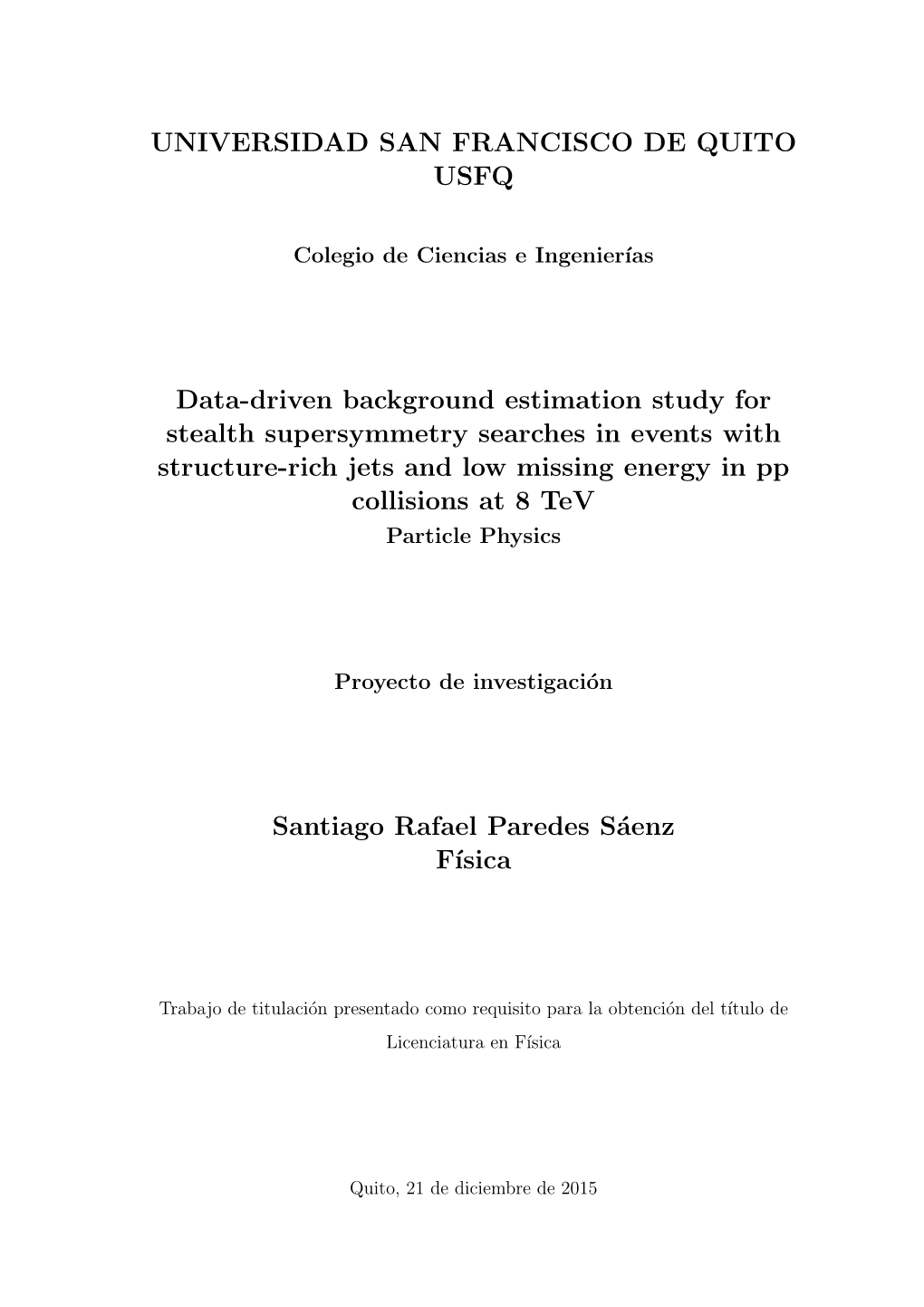 Data-Driven Background Estimation Study for Stealth Supersymmetry