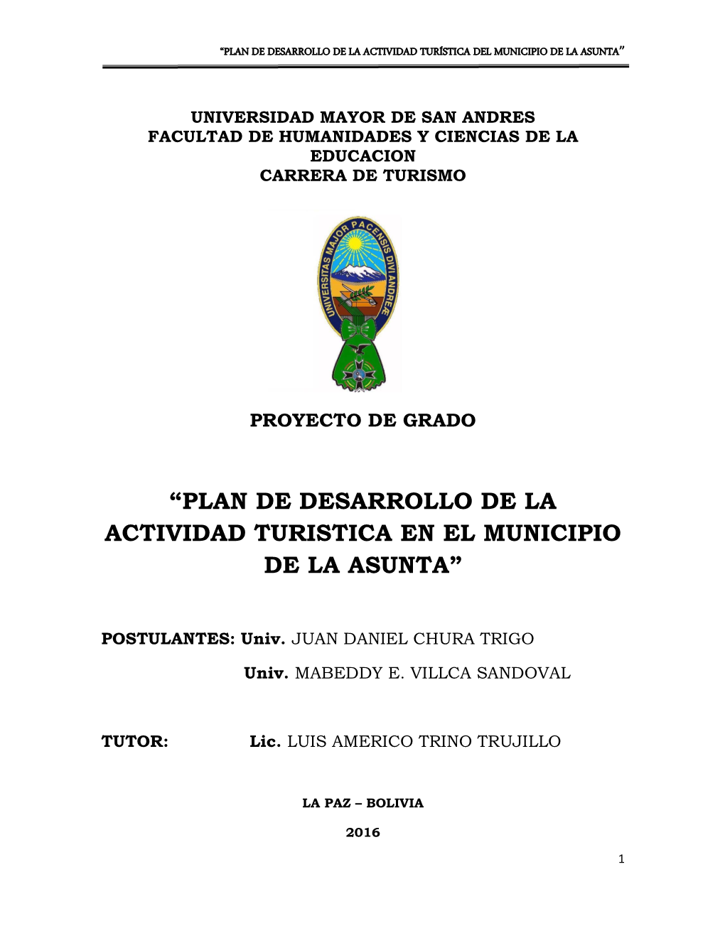 “Plan De Desarrollo De La Actividad Turistica En El Municipio De La Asunta”