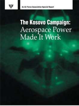 The Kosovo Campaign: Aerospace Power Made It Work a US Air Force F-16 USAF Photo by Sra