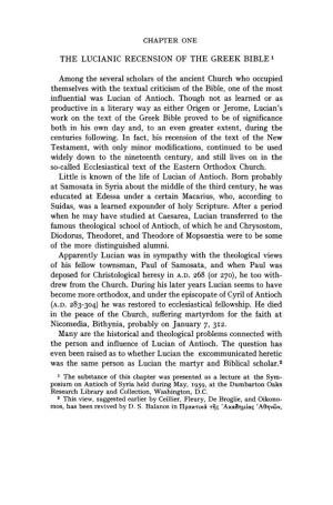 THE LUCIANIC RECENSION of the GREEK BIBLE 1 Among the Several