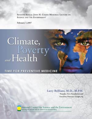 Climate, Poverty and Health JOHN H
