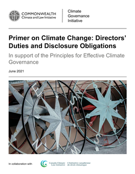 Primer on Climate Change: Directors’ Duties and Disclosure Obligations in Support of the Principles for Effective Climate Governance