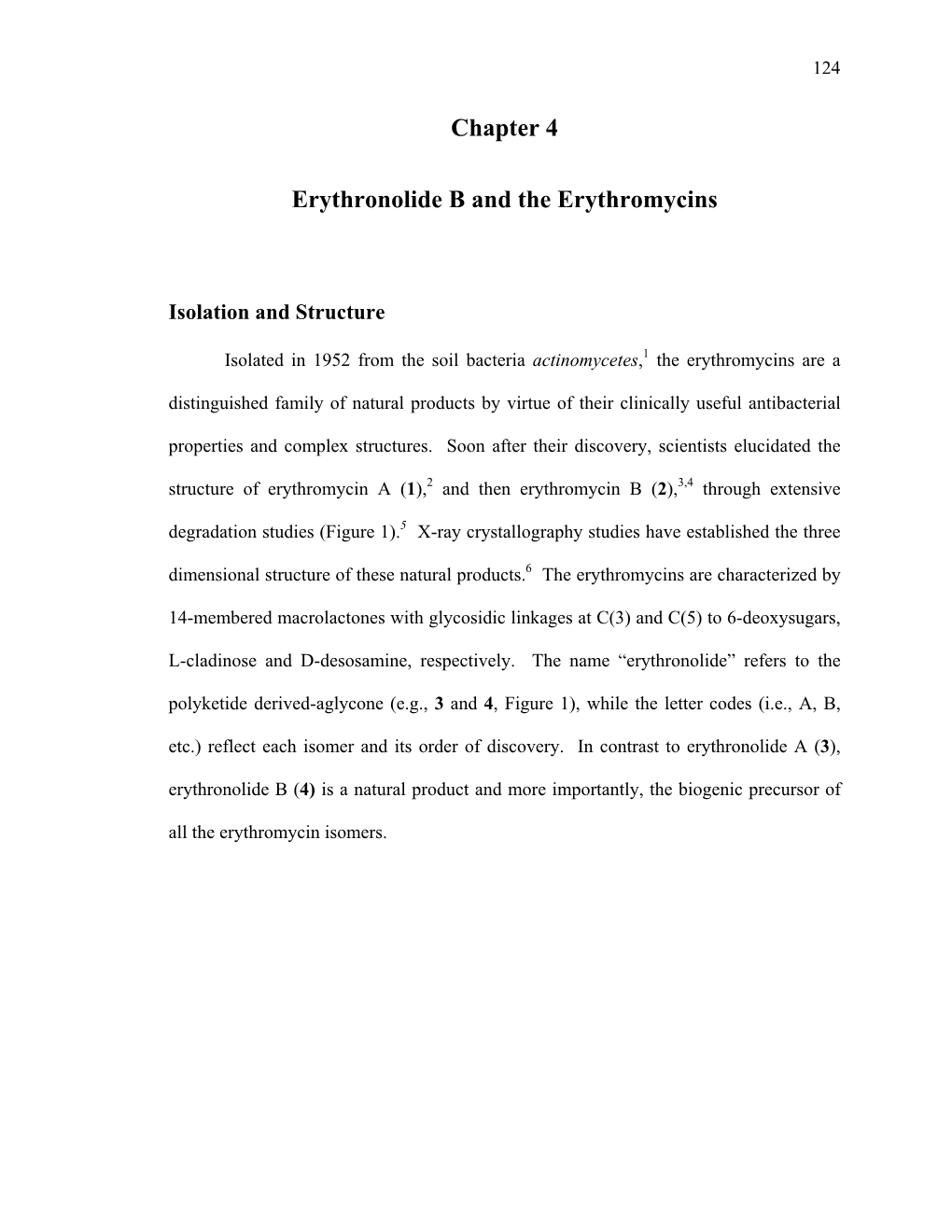 Chapter 4 Erythronolide B and the Erythromycins