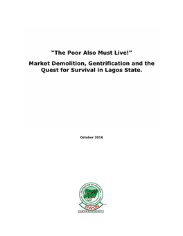 “The Poor Also Must Live!” Market Demolition, Gentrification and the Quest for Survival in Lagos State