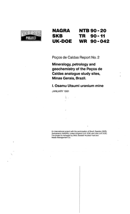 Pocos De Caldas Report No. 2, "Mineralogy, Petrology and Geochemistry of the Pocos De Caldas Analogue Study Sites, Minas Ge