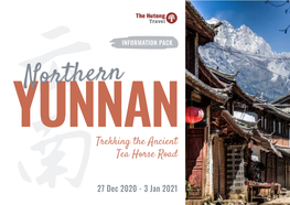 Trekking the Ancient Tea Horse Road 南27 Dec 2020 - 3 Jan 2021 NORTHERN YUNNAN ADVENTURE | WINTER 2020 2