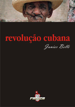 Revolução Cubana Mais À Esquerda Que O Castrismo