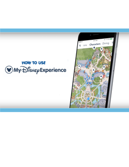 HOW to USE My Disney Experience Is the Online Planning Tool You Will Need to Use to Help Organize Your Disney Vacation