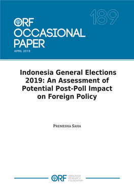 Indonesia General Elections 2019: an Assessment of Potential Post-Poll Impact on Foreign Policy