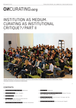 Institution As Medium. Curating As Institutional Critique? / Part II