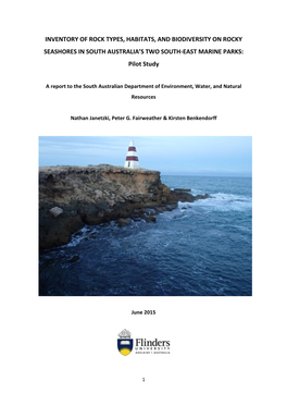 INVENTORY of ROCK TYPES, HABITATS, and BIODIVERSITY on ROCKY SEASHORES in SOUTH AUSTRALIA's TWO SOUTH-EAST MARINE PARKS: Pilot