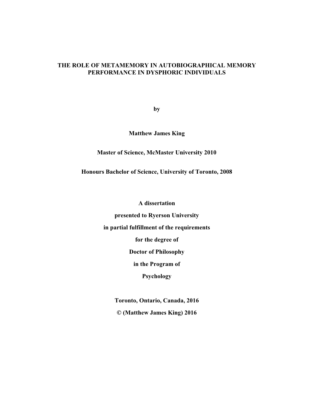 The Role of Metamemory in Autobiographical Memory Performance in Dysphoric Individuals