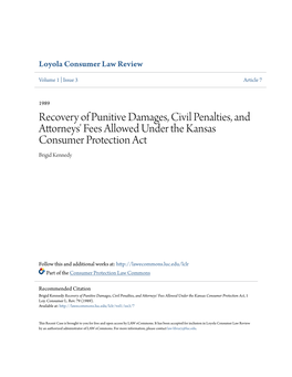 Recovery of Punitive Damages, Civil Penalties, and Attorneys' Fees Allowed Under the Kansas Consumer Protection Act Brigid Kennedy