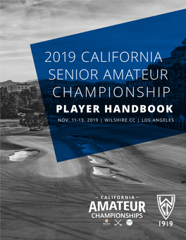 2019 California Senior Amateur Championship Player Handbook Nov