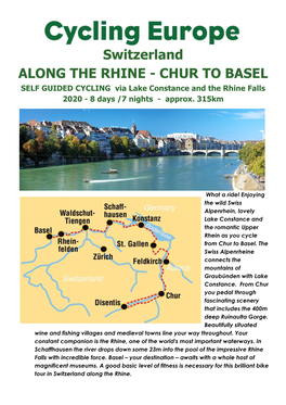 Switzerland ALONG the RHINE - CHUR to BASEL SELF GUIDED CYCLING Via Lake Constance and the Rhine Falls 2020 - 8 Days /7 Nights - Approx
