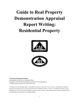 Guide to Real Property Demonstration Appraisal Report Writing: Residential Property