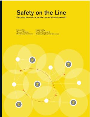 Safety on the Line Exposing the Myth of Mobile Communication Security