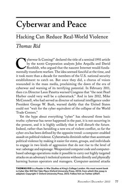 Cyberwar and Peace Hacking Can Reduce Real-World Violence Thomas Rid