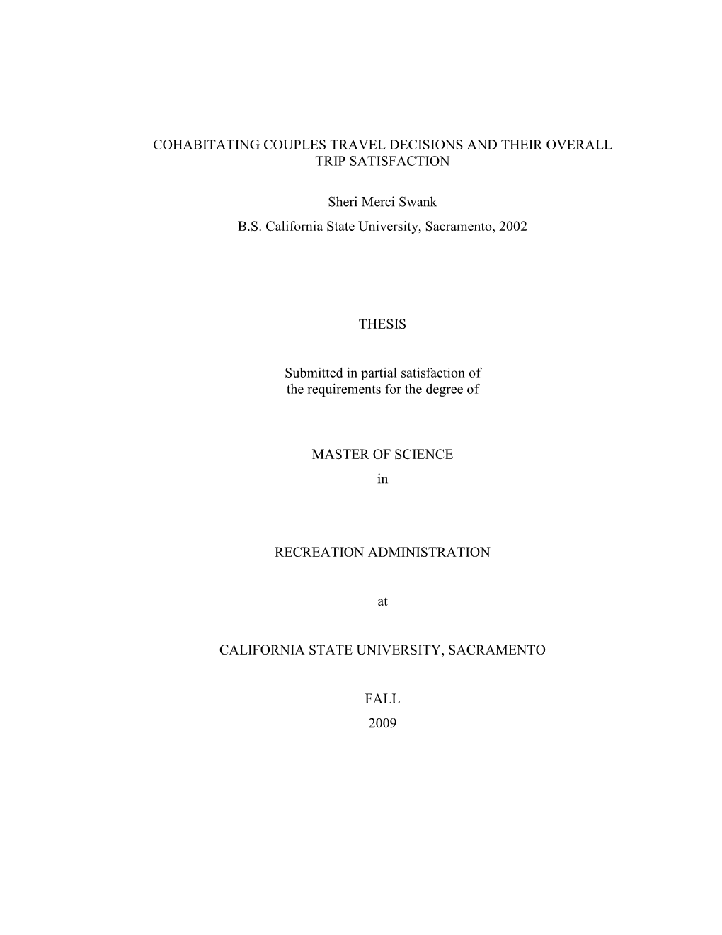 Cohabitating Couples Travel Decisions and Their Overall Trip Satisfaction