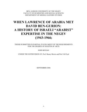 When Lawrence of Arabia Met David Ben-Gurion: a History of Israeli “Arabist” Expertise in the Negev (1943-1966 )
