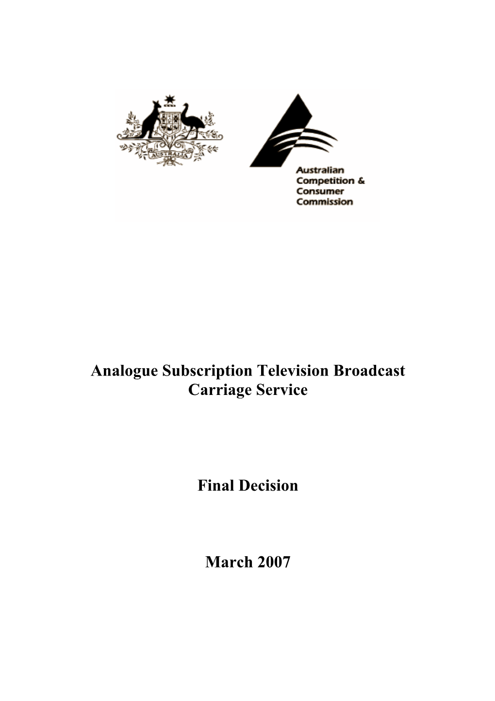 Analogue Subscription Television Broadcast Carriage Service Final