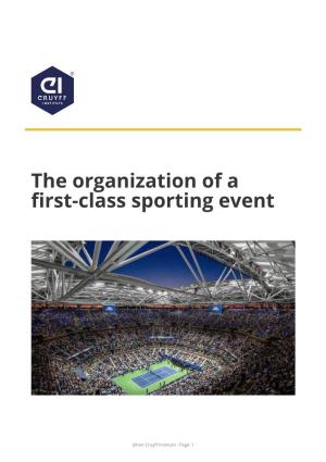 The Organization of a First-Class Sporting Event