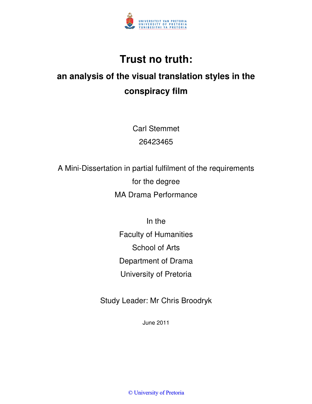Trust No Truth: an Analysis of the Visual Translation Styles in the Conspiracy Film