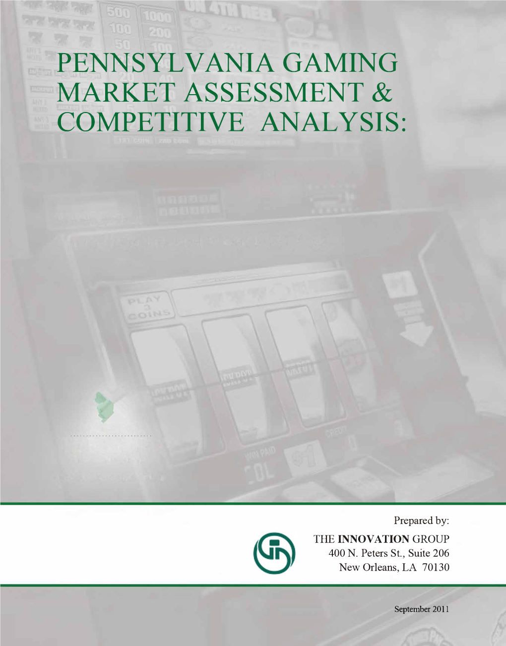 Pennsylvania Gaming Market Assessment & Competitive Analysis