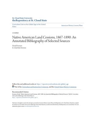 Native American Land Cessions, 1867-1890: an Annotated Bibliography of Selected Sources David Evensen St
