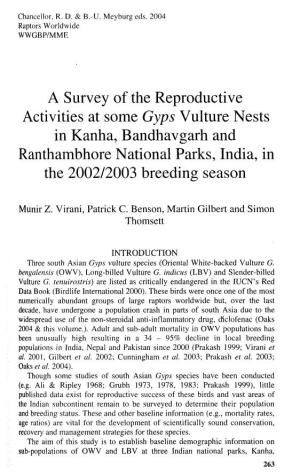 A Survey of the Reproductive Activities at Some Gyps Vulture Nests in Kanha, Bandhavgarh and Ranthambhore National Parks, India, in the 2002/2003 Breeding Season