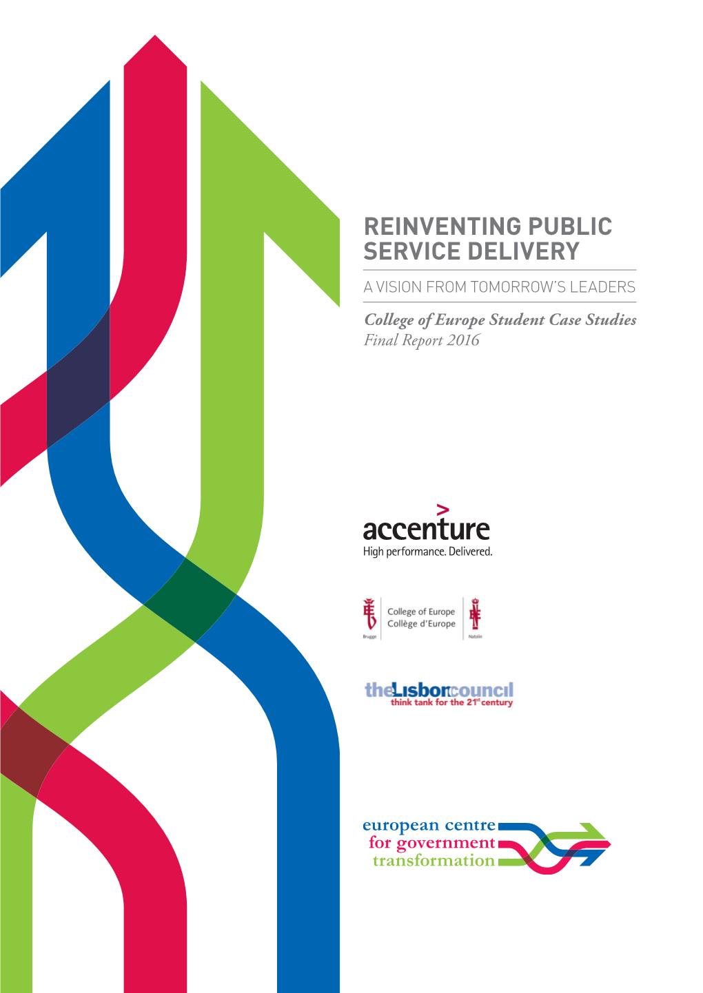 Reinventing Public Service Delivery a Vision from Tomorrow’S Leaders
