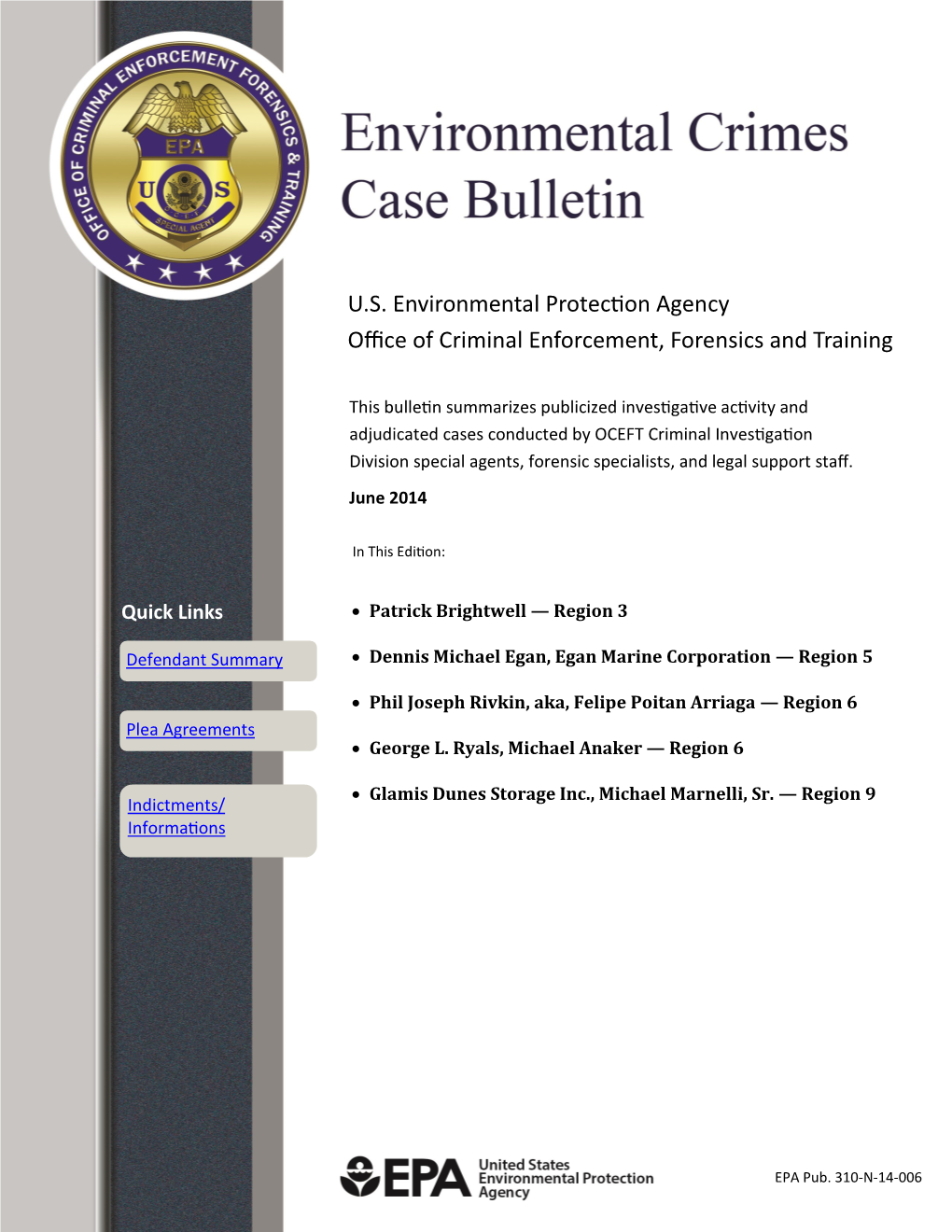 U.S. Environmental Protection Agency Office of Criminal Enforcement, Forensics and Training