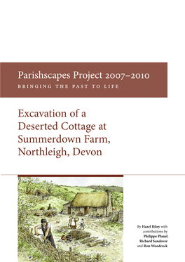 Excavation of a Deserted Cottage at Summerdown Farm, Northleigh, Devon