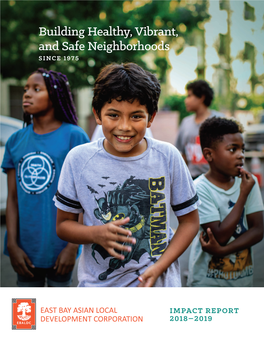 Building Healthy, Vibrant, and Safe Neighborhoods