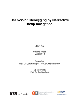 Heapvision:Debugging by Interactive Heap Navigation